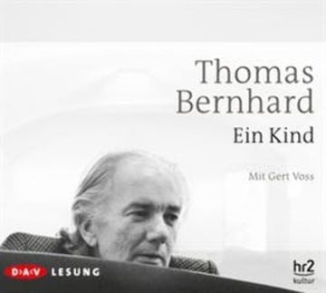 Ein Kind audiobook, Thomas Bernhard