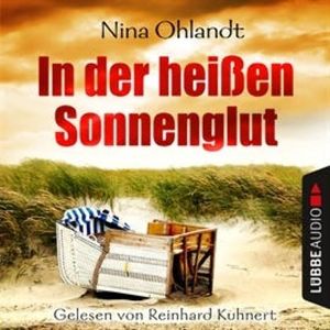 In der heißen Sonnenglut (John Benthien - Die Jahreszeiten-Reihe 2), Nina Ohlandt