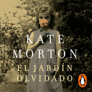 El jardín olvidado, Kate Morton