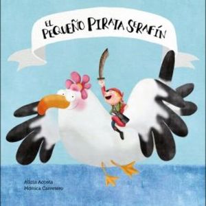 El pequeño pirata Serafín, Alicia Acosta