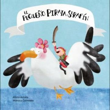 El pequeño pirata Serafín, Alicia Acosta