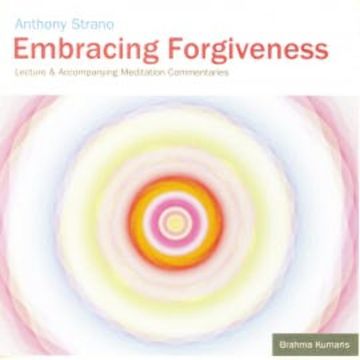Embracing Forgiveness audiobook, Anthony Strano