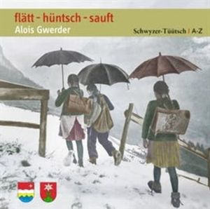 flätt - hüntsch - sauft, Diverse