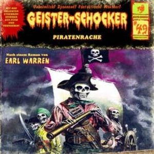 Piratenrache (Geister-Schocker 49), Geister-Schocker
