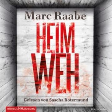 Heimweh audiobook, Marc Raabe