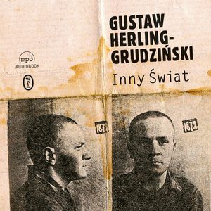 Inny świat, Gustaw Herling-Grudziński