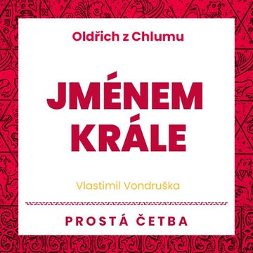 Jménem krále audiobook, Vlastimil Vondruška
