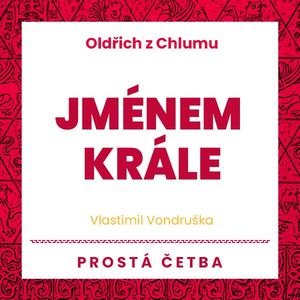 Jménem krále, Vlastimil Vondruška
