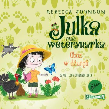 Julka – mała weterynarka. Tom 12. Obóz w dżungli, Rebecca Johnson