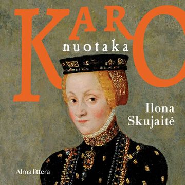KARO NUOTAKA audiobook, Ilona Skujaitė
