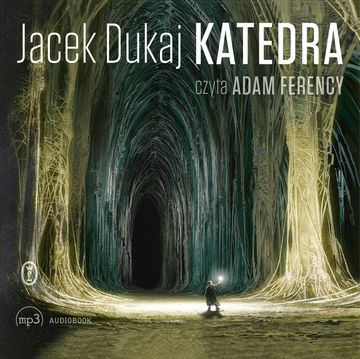 Katedra audiobook, Jacek Dukaj
