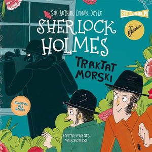 Klasyka dla dzieci. Sherlock Holmes. Tom 7. Traktat morski, Arthur Conan Doyle