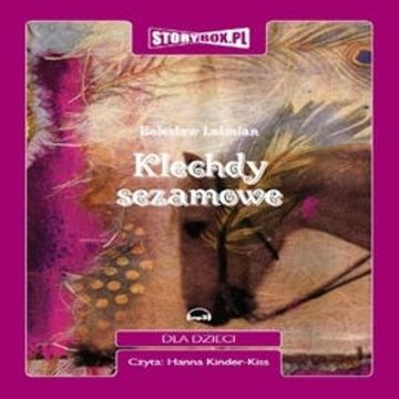 Klechdy sezamowe audiobook, Bolesław Leśmian