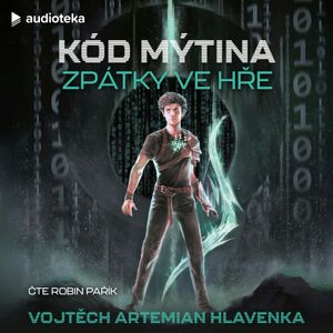 Kód Mýtina - Zpátky ve Hře, Vojtěch Artemian Hlavenka