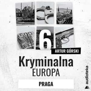 Kryminalna Europa. Odcinek 6. Praga, Artur Górski