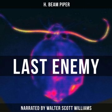 Last Enemy audiobook, H. Beam Piper