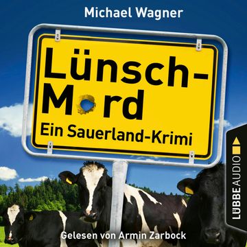 Lünsch-Mord - Ein Sauerland-Krimi - Kettling und Larisch ermitteln, Teil 1 (Ungekürzt) audiobook, Michael Wagner
