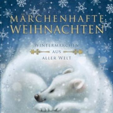 Märchenhafte Weihnachten audiobook, Brüder Grimm
