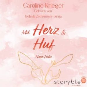 Mit Herz und Huf - Neue Liebe, Caroline Krieger