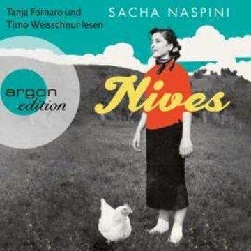 Nives (Ungekürzte Lesung) audiobook, Sacha Naspini
