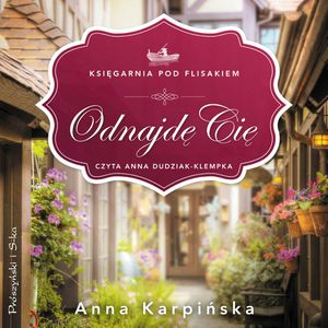 Odnajdę Cię, Anna Karpińska