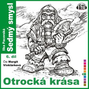 Otrocká krása, Ilka Pacovská