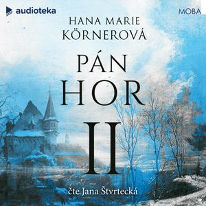 Pán hor II, Hana Marie Körnerová