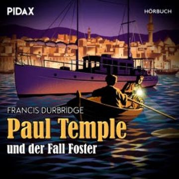 Paul Temple und der Fall Foster audiobook, Francis Durbridge