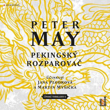 Pekingský rozparovač audiobook, Peter May