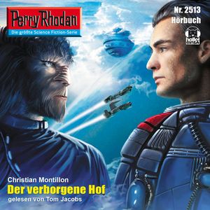 Perry Rhodan 2513: Der verborgene Hof, Christian Montillon