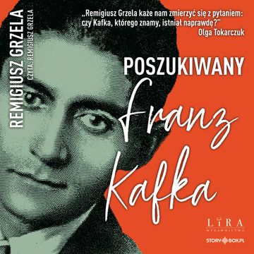 Poszukiwany Franz Kafka audiobook, Remigiusz Grzela