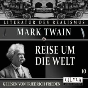 Reise um die Welt 10, Mark Twain