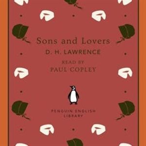 Sons and Lovers, D. H. Lawrence