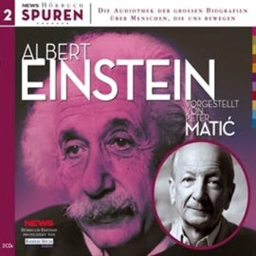 Spuren - Menschen, die uns bewegen: Albert Einstein audiobook, Thomas Levenson