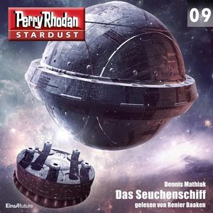 Das Seuchenschiff (Perry Rhodan Stardust 09), Dennis Mathiak