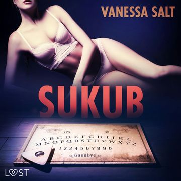 Sukub. Opowiadanie erotyczne audiobook, Vanessa Salt