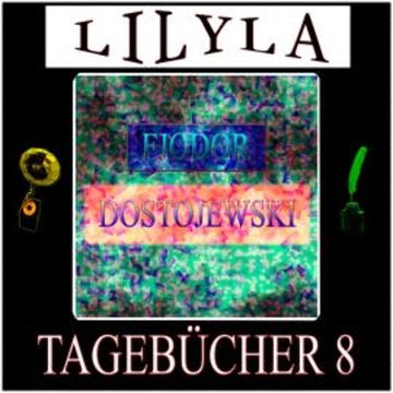 Tagebücher 8 audiobook, Fjodor Dostojewski