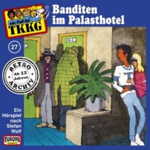 TKKG - Folge 27: Banditen im Palasthotel, H.G. Francis