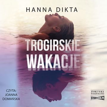 Trogirskie wakacje audiobook, Hanna Dikta