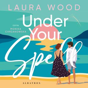 Under Your Spell, Laura Wood