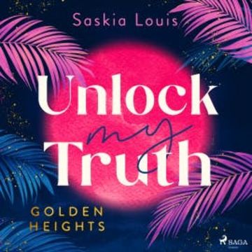 Unlock my Truth audiobook, Saskia Louis