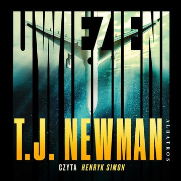 Uwięzieni audiobook, TJ Newman