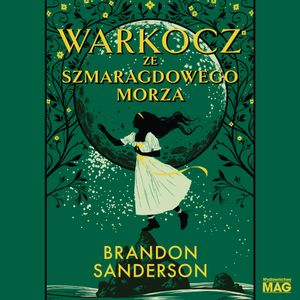 Warkocz ze Szmaragdowego Morza, Brandon Sanderson