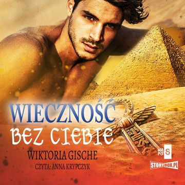 Wieczność bez Ciebie audiobook, Wiktoria Gische