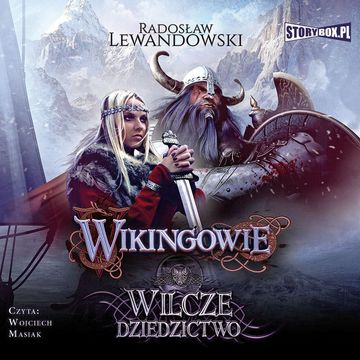 Wikingowie. Tom 1. Wilcze dziedzictwo audiobook, Radosław Lewandowski