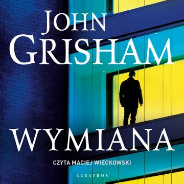 Wymiana audiobook, John Grisham