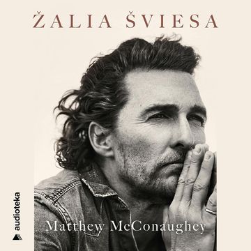 ŽALIA ŠVIESA, Matthew McConaughey