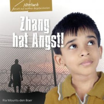 Zhang hat Angst! audiobook, Ria Mourits-den Boer