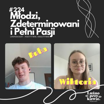#224 – Młodzi, Zdeterminowani i Pełni Pasji audiobook, NAAB.pl	Adam Borodo