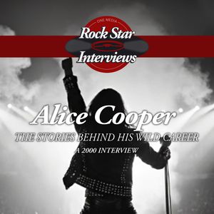 Alice Cooper: The Stories Behind His Wild Career, Alice Cooper